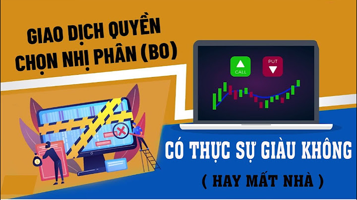 Quyền chọn nhị phân binomo là gì năm 2024