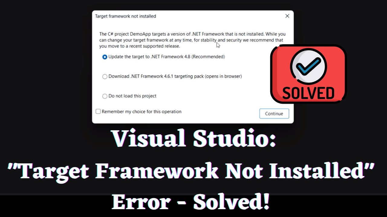 How To Fix Target Framework Not