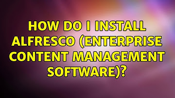 Ubuntu: How do I install Alfresco (Enterprise Content Management software)?