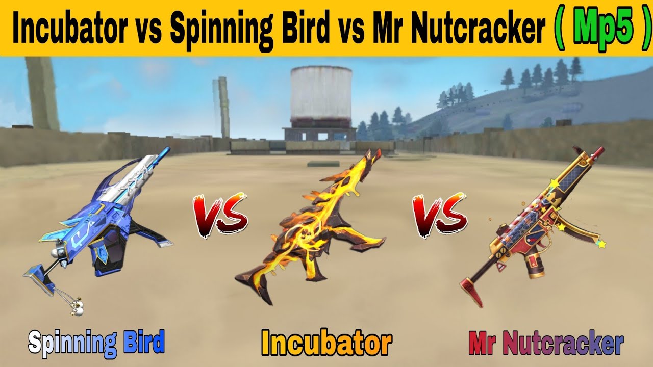 New Incubator Mp5 vs Spinning Bird Mp5 vs Mr Nutcracker Mp5 | New Mp5 Skin | Free Fire