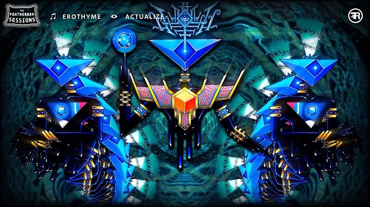 Erothyme + Actualize Visuals - Featherbed Sessions...