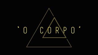 Video thumbnail of "Os Alice - O Corpo (Lyric Video)"