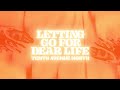 Tenth Avenue North - Letting Go For Dear Life ( Cinematic Acoustic ) - Official Lyric Video