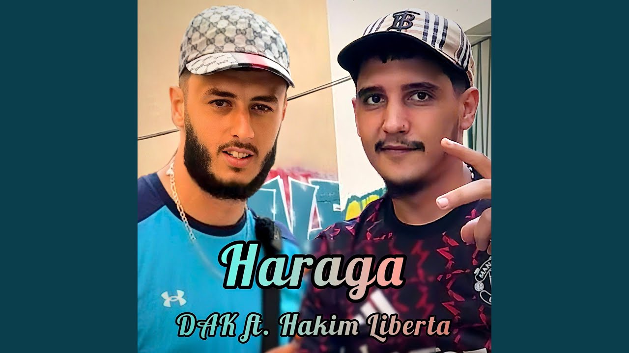 Haraga (feat. DAK & Hakim Liberta)