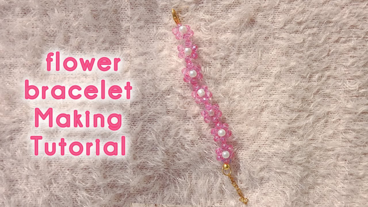 How to Make Flower Bracelet | Easy Flower Bracelet Making With Crystal Bead | Step By Step Tutorial