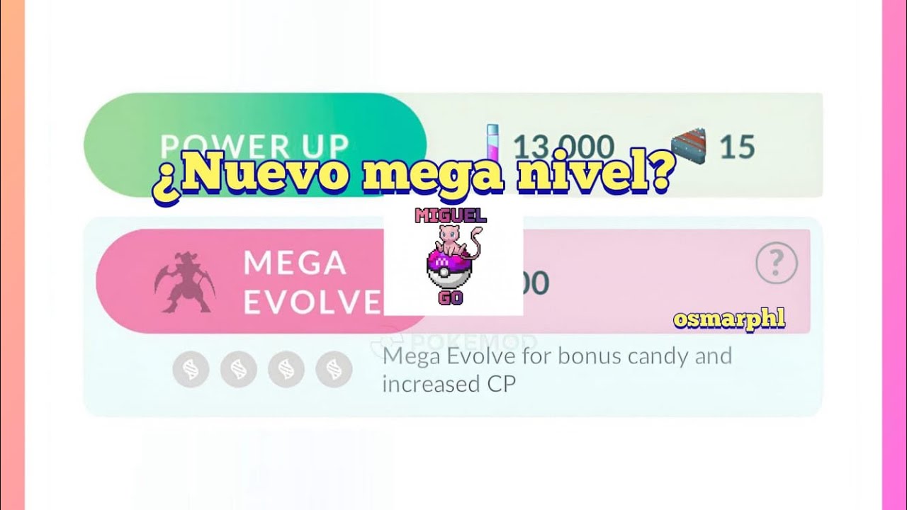 NUEVO NIVEL DE MEGA EVOLUCION EN POKEMON GO ?