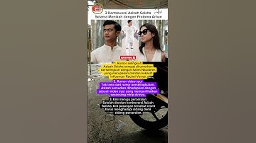 Kontroversi Azizah Salsha Selama Menikah Dengan Pratama Arhan