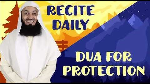 New-Must Read | Simple Morning and Evening Protection recited by Mufti Menk🧡