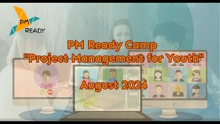PM Ready 2024 Camp Project Management for Youth