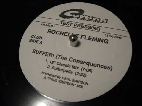 Rochelle Fleming - "Suffer! (The Consequences)" (Underground Mix)
