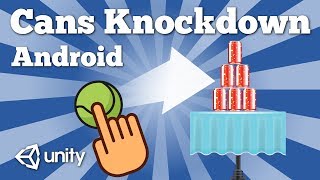 How to create simple Cans Knockdown Ball Tossing Android game with Unity | Quick Unity 2D tutorial screenshot 3