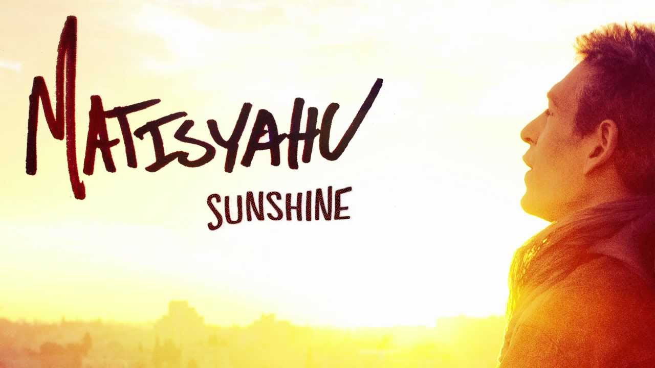 Matisyahu   Sunshine Official Audio