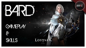 Lost Ark - Bard Gameplay & Skills
