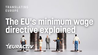 The EU's minimum wage directive explained