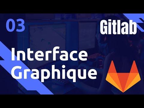 GUI et première connexion - #GITLAB 03