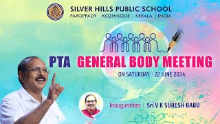 PTA GENERAL BODY MEETING | Academic Session 2024-25 | Silver Hills Public School