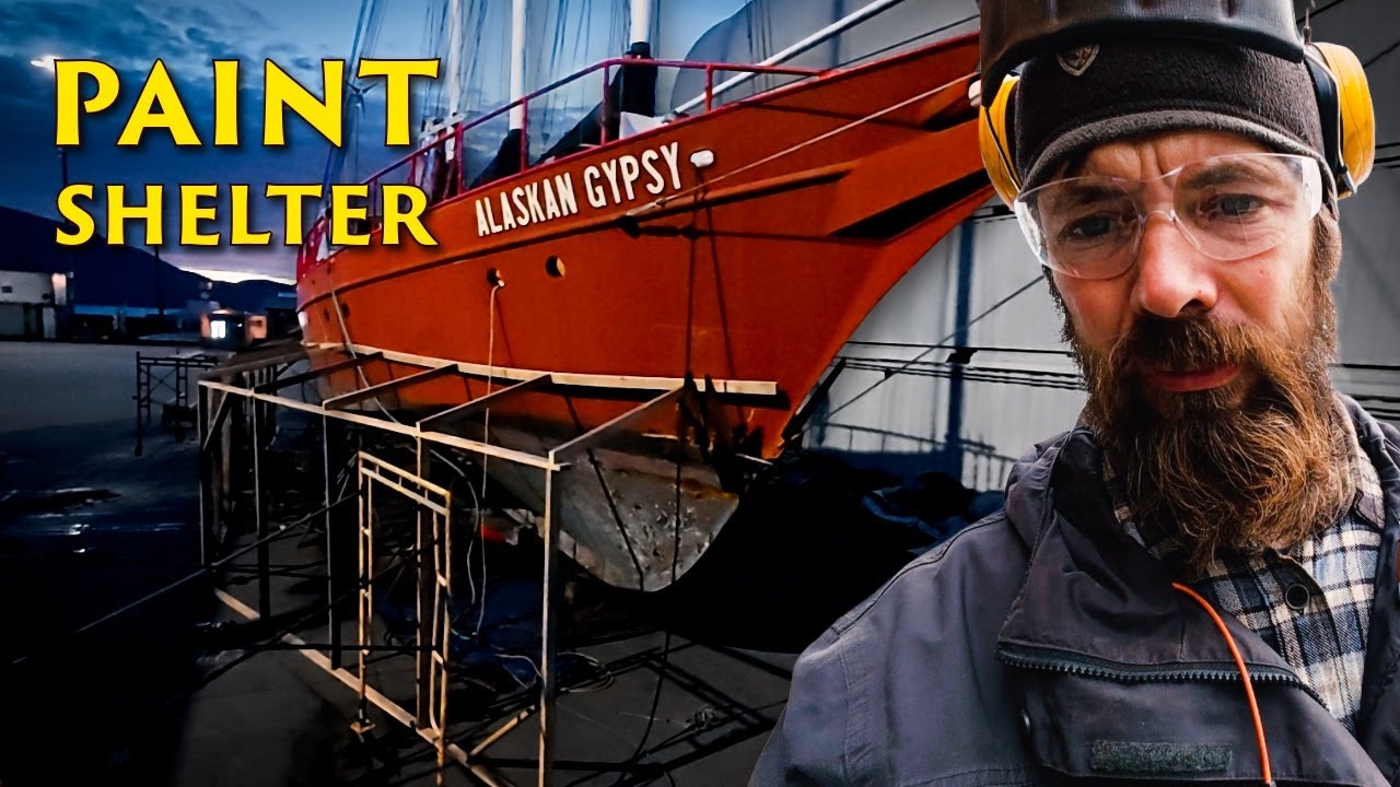 ⁣Building a Sandblast & Paint Shelter for Our Steel Sailboat | DIY refit in Alaska