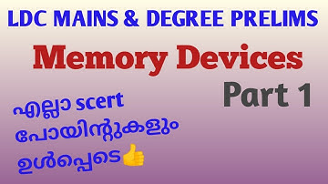Memory devices | LDC Mains& Degree Prelims | Part 1| All scert points discussed