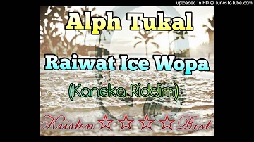 Alph Tukal - Raiwat Ice Wopa (Pacific Music 2015)