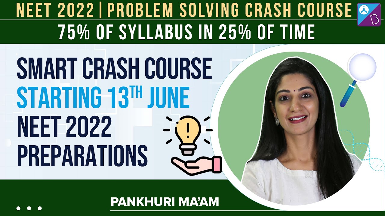 NEET Smart Crash Course 2022 for Free (Physics, Chemistry, Biology, Zoology, Botany)