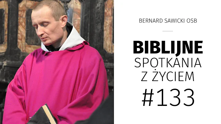 Biblijne spotkania z yciem #133