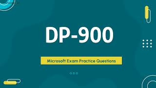 DP-900 Microsoft Azure Data Fundamentals Exam Practice Questions with Explanations