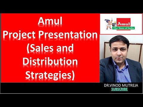 Amul Project Presentation I Sales and Distribution Strategies of Amul I ...