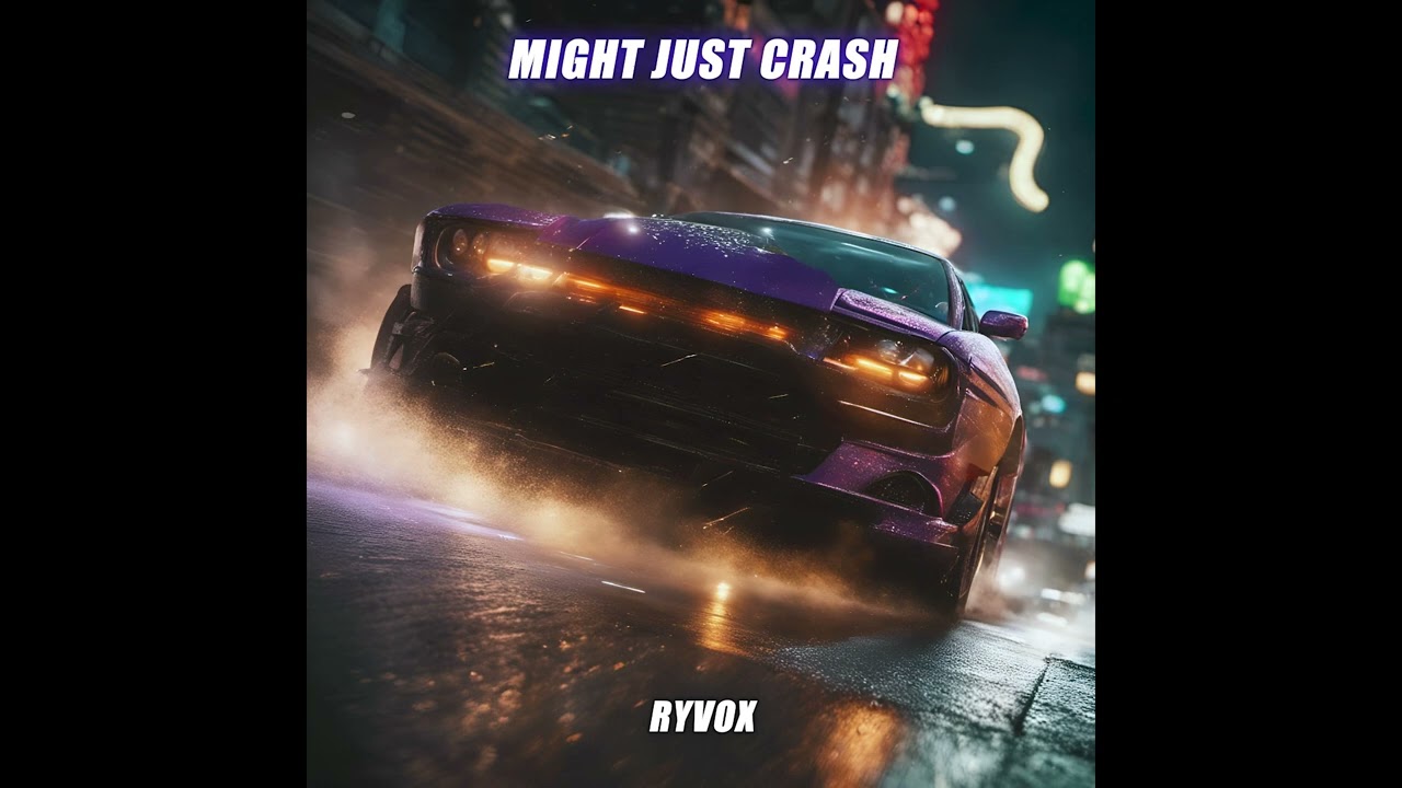 Ryvox - Might Just Crash (Official Audio)