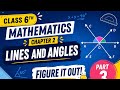  Class 6th, mathematics chapter 2, lines and angles, figure it out, part 3