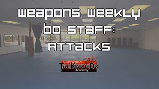 Weapons Weekly (Bo Staff): Attacks