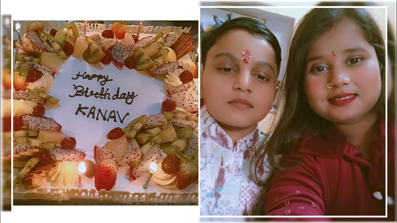 Kanav's birthday 🥳 celebration 🎉🎂