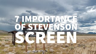 7 IMPORTANCE OF STEVENSON SCREEN