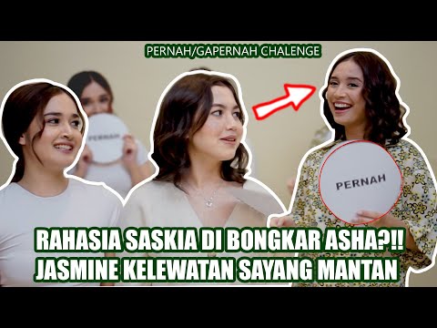 Pernah/Gapernah - Asha assuncao Bongkar Rahasia Saskia chadwick !!!