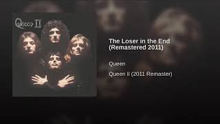 Queen - The Loser in the End