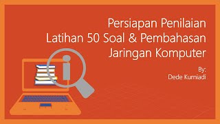 [PART#1] LATIHAN & PEMBAHASAN 50 SOAL JARINGAN KOMPUTER FUNDAMENTALS
