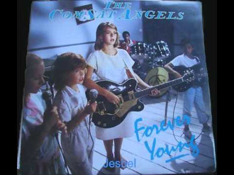 Comsat Angels - Forever Young (Extended)(1985)