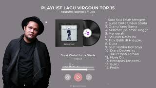 Playlist Full Album Virgoun Last Child 2023 (Saat Kau Telah Mengerti, Orang Yang Sama, dll)