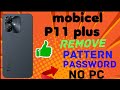Mobicel p11 plus hard reset | how to remove password mobicel p11 plus | no pc