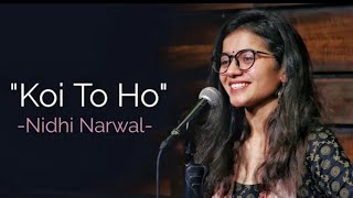 Koi Toh Ho Nidhi Narwal Spoken Word Spill Poetry Watch This Beautiful Poem By Nidhi Narwal