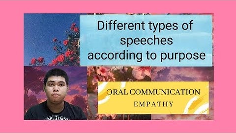 3 Types of speeches according to purpose | Oral Communication In context-SHS / SEAN LEE