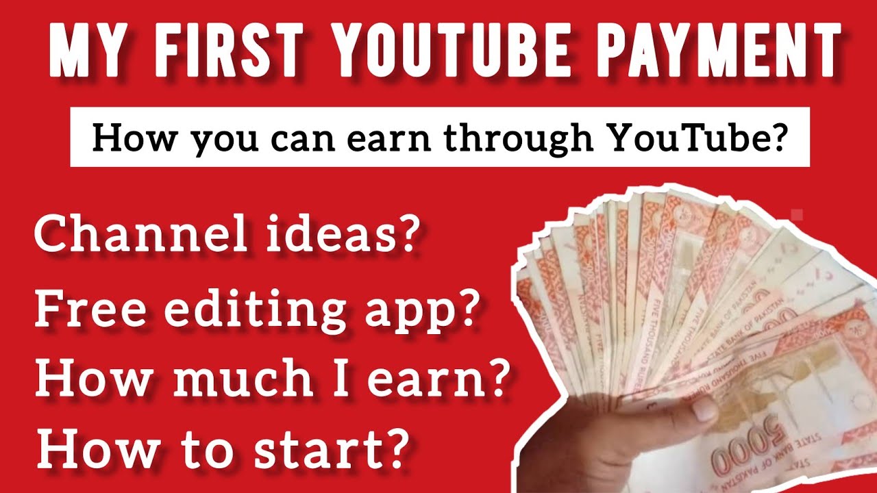 My first YouTube Payment | How you can earn on YouTube?