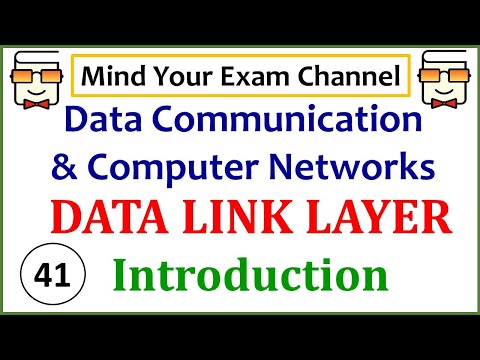 Data Link Layer Introduction | Data Communication & Computer Networks Course | Lecture 41