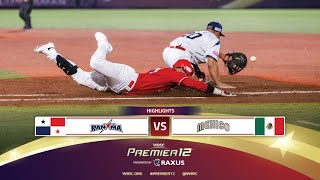 HIGHLIGHTS | Game 8 Panama vs Mexico | WBSC Premier12 2024 presented by RAXUS