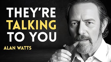 Never Ignore Them: The Subtle Messages from the Universe You Keep Missing | Alan Watts