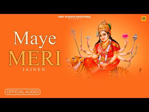 MAYE MERI | JAINEN | Devotional Song | Mata Vaishno Devi bhajan