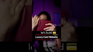 Luxury Credit Card Website Build (React + Modern UI) 💳✨ | Web Design From Scratch #webdevelopment