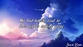 Ed Sheeran - Bad Habits Lyrics