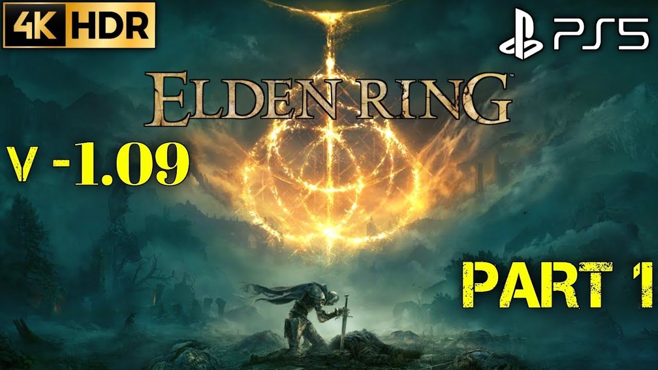 PS5 ELDEN RING Gameplay Walkthrough 4K 60FPS HDR Part 1 FULL GAME ps5-elden-ring-gameplay-walkthrough-4k-60fps-hdr-part-1-full-game