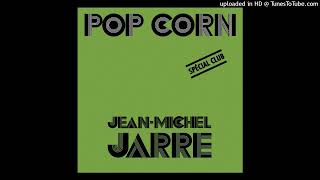 Jean-Michel Jarre - Pop Corn