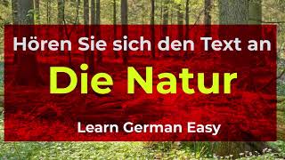 Die Natur  - Hören, Lesen &amp; Verstehen